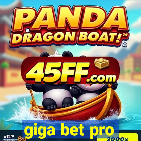 giga bet pro